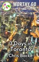 3 Days in Toronto