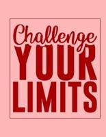 Challenge YOUR LIMITS