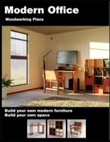 Modern Office Woodworking Plans