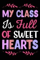 My Class Is Full of Sweet Hearts