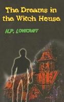 The Dreams in the Witch House (Annotated)