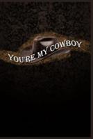You're My Cowboy