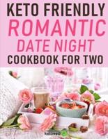 Keto Friendly Romantic Date Night Cookbook for Two