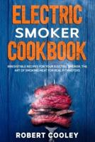 Electric Smoker Cookbook