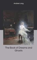 The Book of Dreams and Ghosts