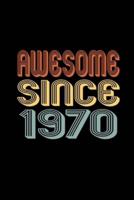 Awesome Since 1970