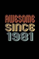 Awesome Since 1981