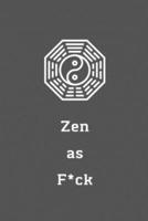 Zen as F*ck