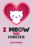 I Meow You Forever