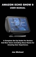 Amazon Echo Show 8 User Manual