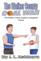 The Walker County Coal War