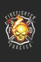 Firefighter Forever