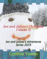 Ian and Julissa's Christmas Volume II