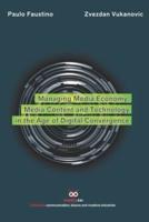 Managing Media Economy, Media Content and Technology