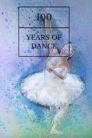 100 Years Of Dance