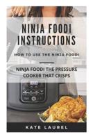 Ninja Foodi Instructions - Ninja Foodi The Pressure Cooker That Crisps