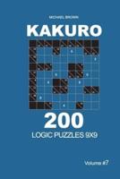 Kakuro - 200 Logic Puzzles 9x9 (Volume 7)