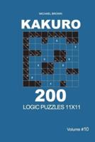 Kakuro - 200 Logic Puzzles 11x11 (Volume 10)