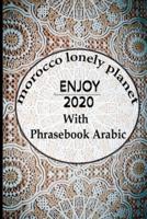 Morocco Lonely Planet Enjoy 2020 With Phrasebook Arabic