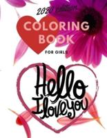 Hello I Love You Coloring Book for Girls