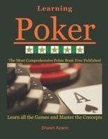 Learning Poker: (Beginner, Intermediate, and Advanced)