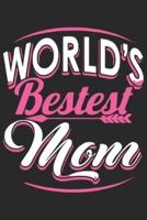 Worlds Bestest Mom