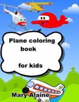 Plane coloring book: For kids