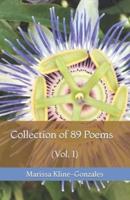 Collection of 89 Poems (Vol. 1)