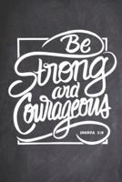 Christian Daily To Do List Planner - Be Strong and Courageous