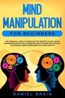 Mind Manipulation for Beginners