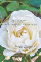 Reflections of Peace, Friendship and Hope