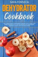 Dehydrator Cookbook