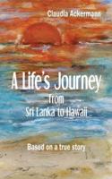 A Life's Journey from Sri Lanka to Hawaii