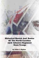 Historical Sketch And  Roster Of The North Carolina 23rd  Infantry Regiment State Troops