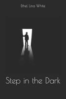 Step in the Dark