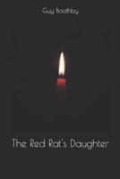 The Red Rat's Daughter