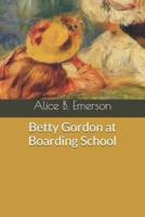 Betty Gordon at Boarding School