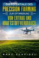 Die Potentiale Des Precision Farming Zur Optimierung Von Ertrag Und Kraftstoffverbrauch