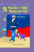 A Marine's Wife, A Battered Life
