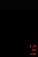 Elina and Chill - Notes