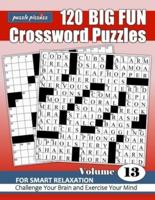 Puzzle Pizzazz 120 Big Fun Crossword Puzzles Volume 13