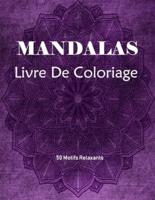 Mandalas Livre De Coloriage