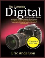 The Complete Digital Photography Book (Colored Edition)