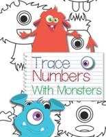Trace Numbers With Monsters
