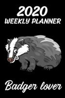 2020 Weekly Planner Badger Lover