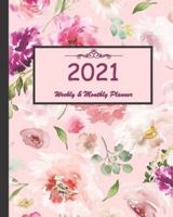 2021 Weekly & Monthly Planner