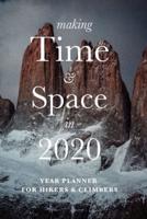 Making Time And Space In 2020 - Year Planner For Hikers And Climbers