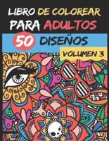 Libro De Colorear Para Adultos - Volumen 3 -