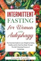 Intermittent Fasting for Woman and Autophagy