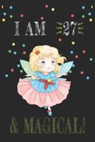 I AM 27 and Magical !! Fairy Notebook